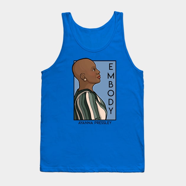 Embody Tank Top by KHallion